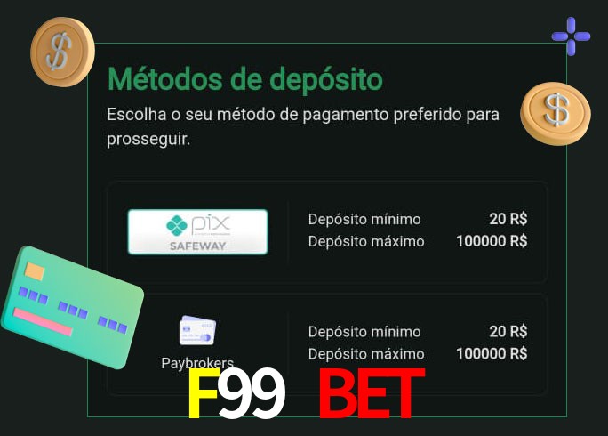 O cassino F99 Bet oferece uma grande variedade de métodos de pagamento